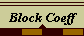 Block Coeff