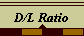 D/L Ratio